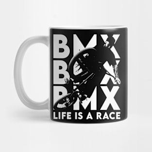 BMX // Life Is A Race Mug